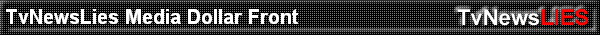 TvNewsLies Media Dollar Front