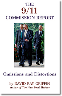 The 9/11 Commission Report: Omissions and Distortions