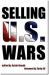 Selling US Wars
